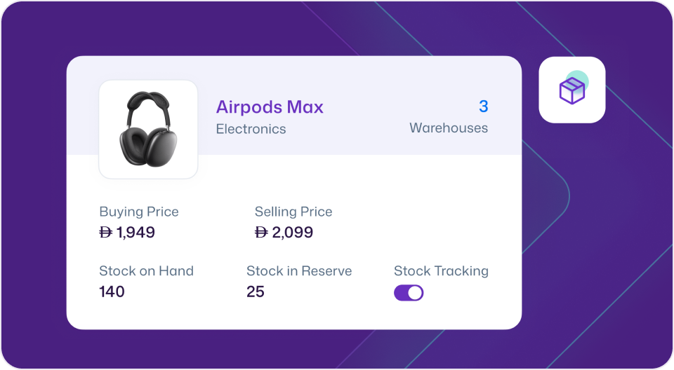 A product card from the mazeed ONE accounting software displaying inventory details for 'Airpods Max' under the 'Electronics' category, available in 3 'Warehouses'. Key metrics include Buying Price (Ɖ 1,949), Selling Price (Ɖ 2,099), Stock on Hand (140), Stock in Reserve (25), and a toggle switch indicating that Stock Tracking is enabled.