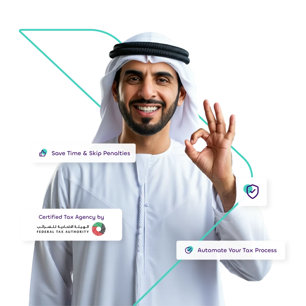 A smiling man in traditional Emirati attire giving an 'OK' sign, with text overlays saying 'Save Time & Skip Penalties' and 'Automate Your Tax Process.' It features a prominent Certified Tax Agency by FEDERAL TAX AUTHORITY badge.